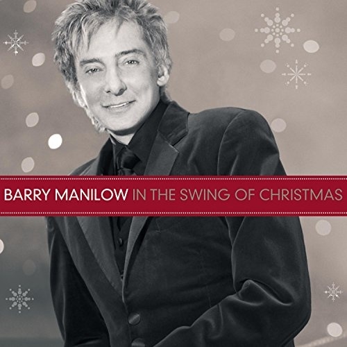 Barry Manilow - In The Swing Of Christmas /1