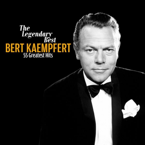 Bert Kaempfert - The Legendary Best Of Bert Kaempfert: 55 Greatest Hits [리마스터링][2CD For 1 디지팩]