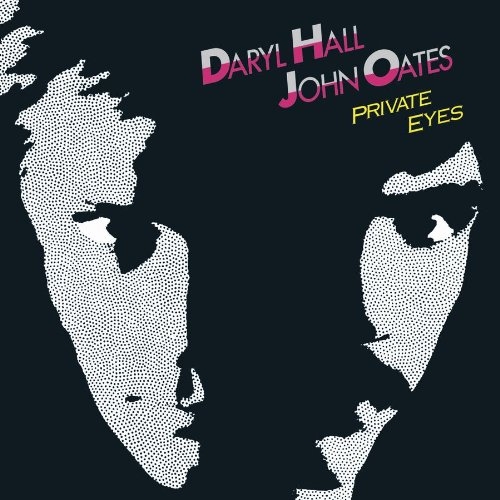 Daryl Hall & John Oates - Private Eyes (Remastered) [수입]