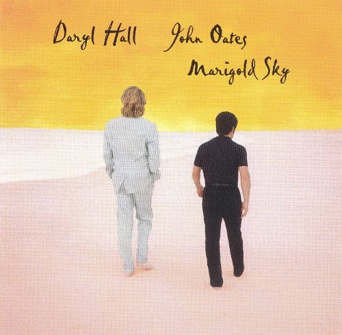 Daryl Hall & John Oates  - Marigold Sky