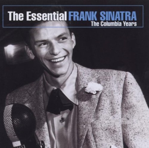 Frank Sinatra - The Essential Frank Sinatra