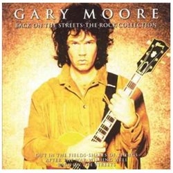 Gary Moore - BACK ON THE STREETS' THE ROCK COLLECTION [수입]