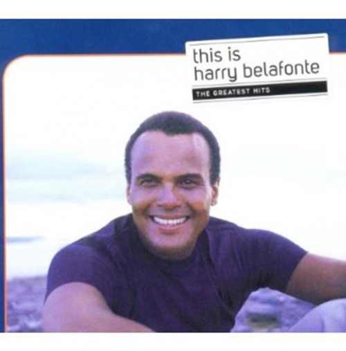 Harry Belafonte - This Is Harry Belafonte The Greatest Hits
