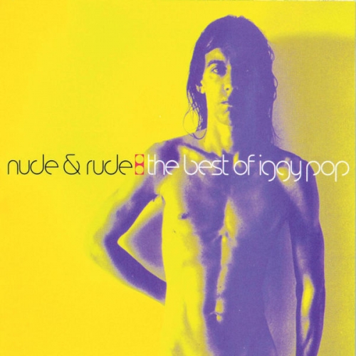 Iggy Pop  - Nude & Rude: The Best of Iggy Pop [수입]