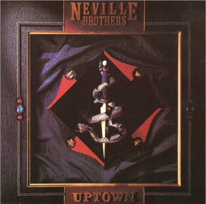 THE NEVILLE BROTHERS - UPTOWN [수입]