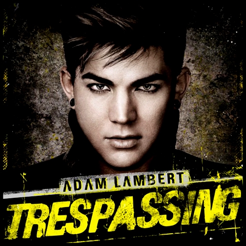 Adam Lambert - Trespassing [Deluxe Version] - 보너스 트랙 3곡 + 전곡 국문 번역 가사 수록
