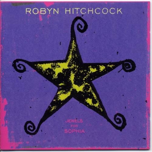 Robyn Hitchcock‎ – Jewels For Sophia