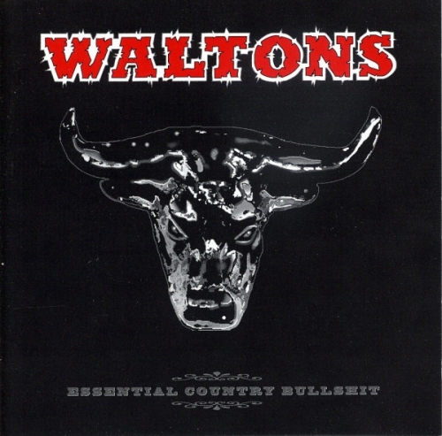 Waltons - Essential Country Bullshit