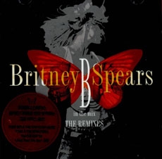 Britney Spears - B In The Mix : The Remixes