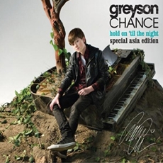 Greyson Chance - Hold On 'Til The Night [CD+DVD][Special Asia Edition]
