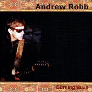 Andrew Robb - Burning Bush [수입]