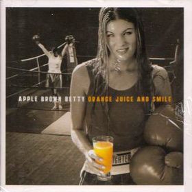 Apple Brown Betty  ‎– Orange Juice And Smile