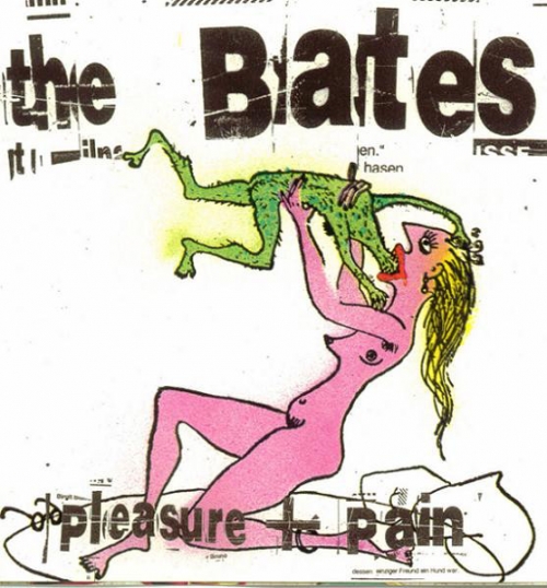 The Bates - Pleasure + Pain [수입]