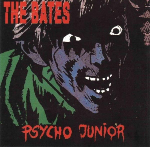 The Bates - Psycho Junior [수입]