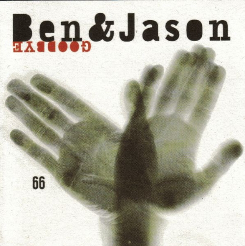 Ben & Jason - Goodbye