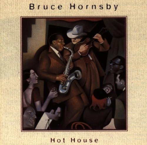 Bruce Hornsby - Hot House [수입]