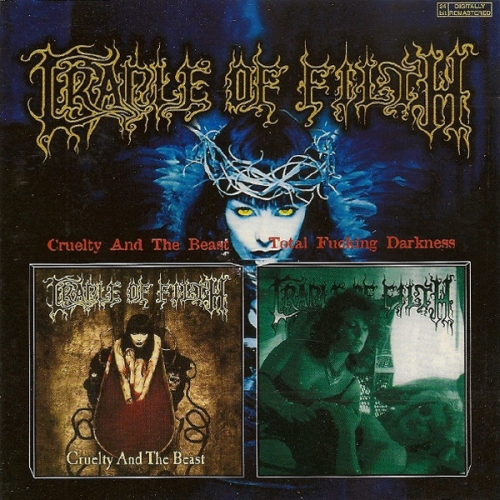 Cradle Of Filth  ‎– Cruelty And The Beast / Total Fucking Darkness [수입]
