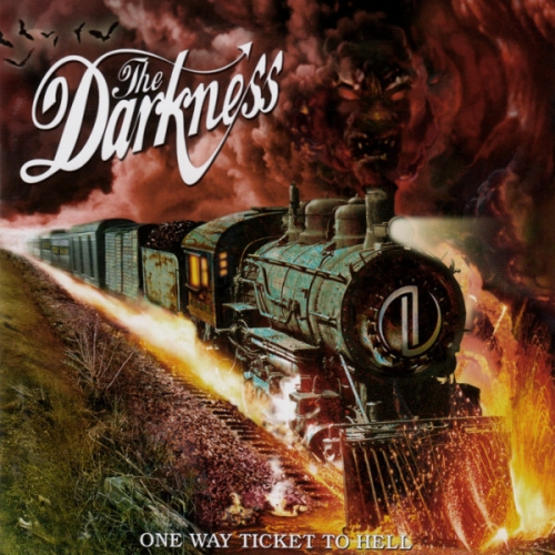 The Darkness - One Way Ticket To Hell
