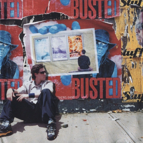 Dave Matthews Band - Busted Stuff [수입]