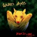 Guano Apes - Proud Like A God [수입]