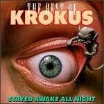 Krokus - The Stayed Awake All Night: The Best of Krokus [수입]
