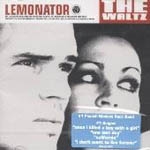 Lemonator - The Waltz
