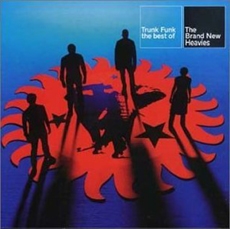 The Brand New Heavies - Trunk Funk : The Best Of