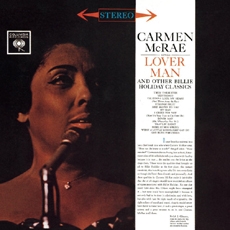 Carmen McRae - Carmen McRae Sings Lover Man and Other Billie Holiday Classics [수입]