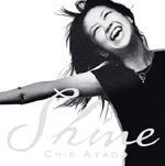 Chie Ayado - Shine