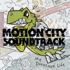 Motion City Soundtrack - My Dinosaur Life