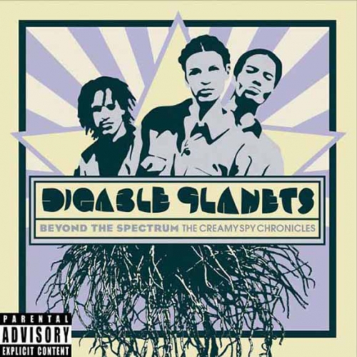 Digable Planets - Beyond The Spectrum : The Creamy Spy Chronicles