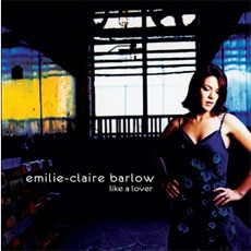 Emilie-Claire Barlow - Like a Lover