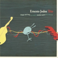 Ernesto Jodos Trio - Ernesto Jodos Trio