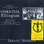TAKESHI SHIBUYA - ESSENTIAL ELLINGTON