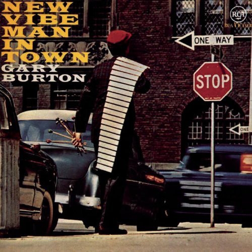 Gary Burton  – New Vibe Man In Town