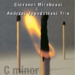 Giovanni Mirabassi & Andrzej Jagodzinski Trio : C minor