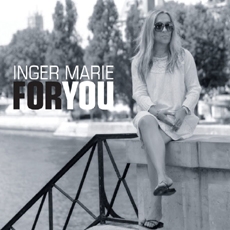 Inger Marie - For You [수입]