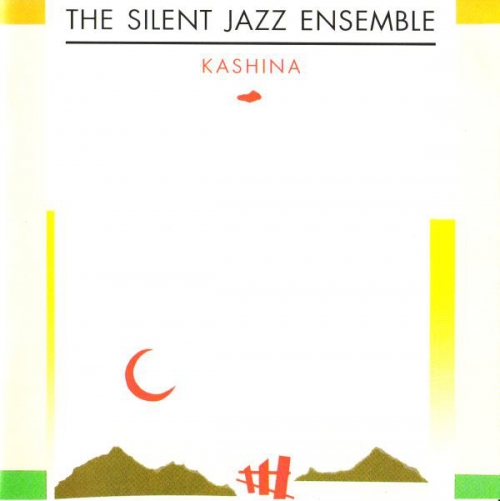 The Silent Jazz Ensemble  – Kashina [수입]