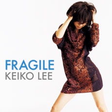 Keiko Lee(게이코 리) - Fragile