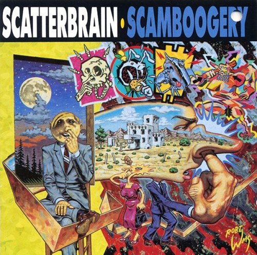 Scatterbrain - Scamboogery [수입]