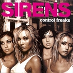 Sirens - Control Freaks