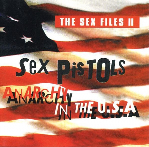 Sex Pistols ‎- Anarchy In The U.S.A. The Sex Files II [수입]