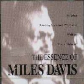 Miles Davis - The Essence Of Miles Davis