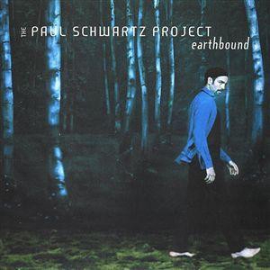 The Paul Schwartz Project ‎– Earthbound [수입]