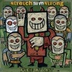 Stretch Armstrong - Free At Last