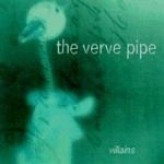 Verve Pipe - Villains [수입]