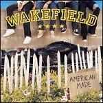 Wakefield - American Made [수입]