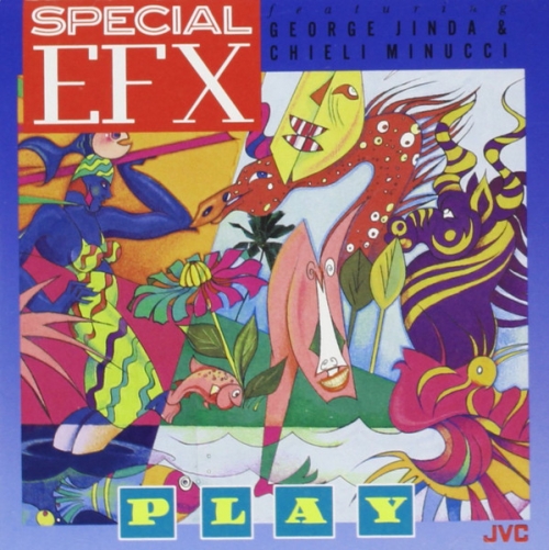 Special EFX Featuring George Jinda & Chieli Minucci ‎– Play