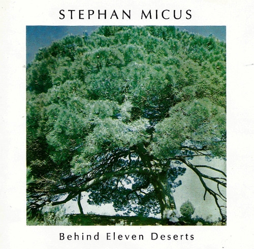 Stephan Micus ‎– Behind Eleven Deserts [수입]