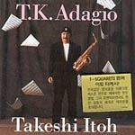 Takeshi Itoh - T.K. Adagio